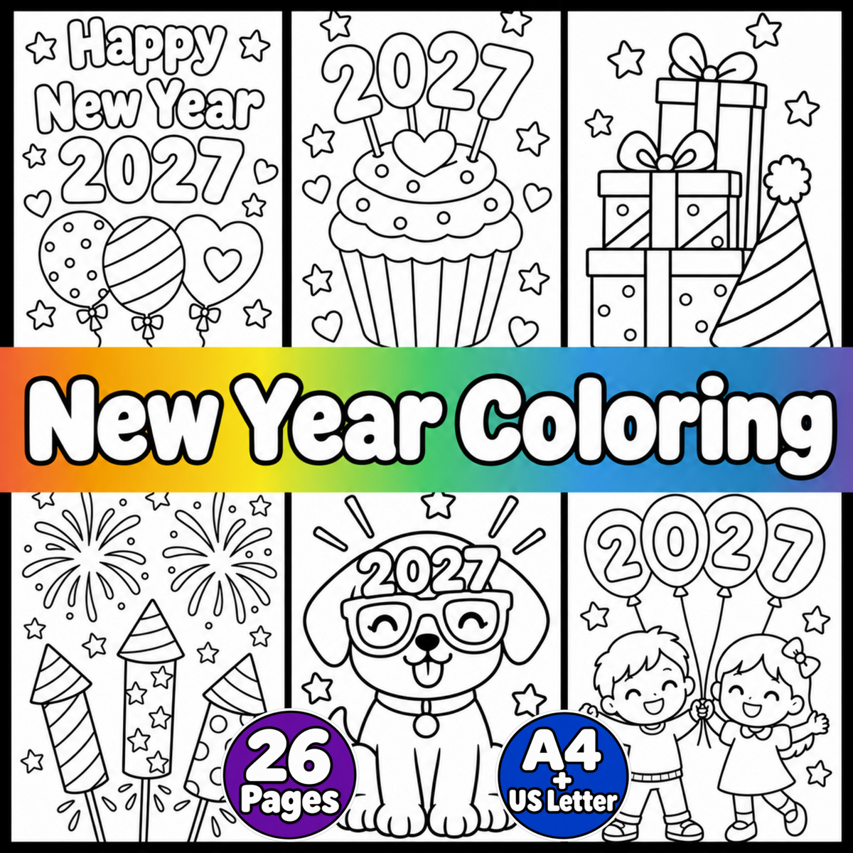 New Year 2027 Coloring Pages for Kids, 26 Printable Happy New Year Colouring Sheets, New Years Eve Party Activity, Winter Classroom Printable