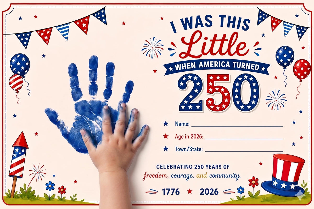 America 250 Handprint Keepsake Printable, 4th of July 2026 Baby Toddler Craft, I Was This Little USA 250
