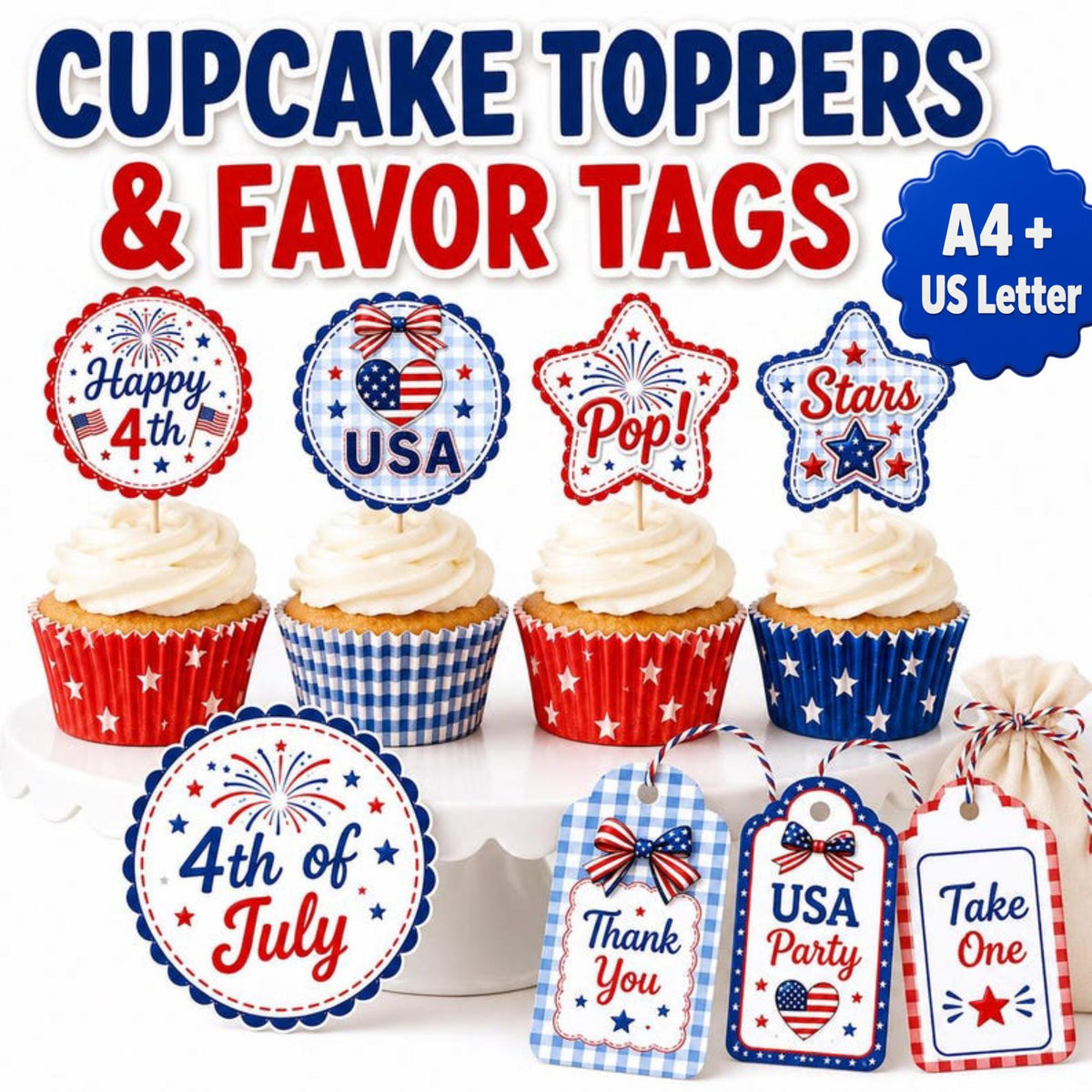 4th of July Cupcake Toppers and Favor Tags Printable, Patriotic Party Decorations, USA Party Decor, Independence Day Tre