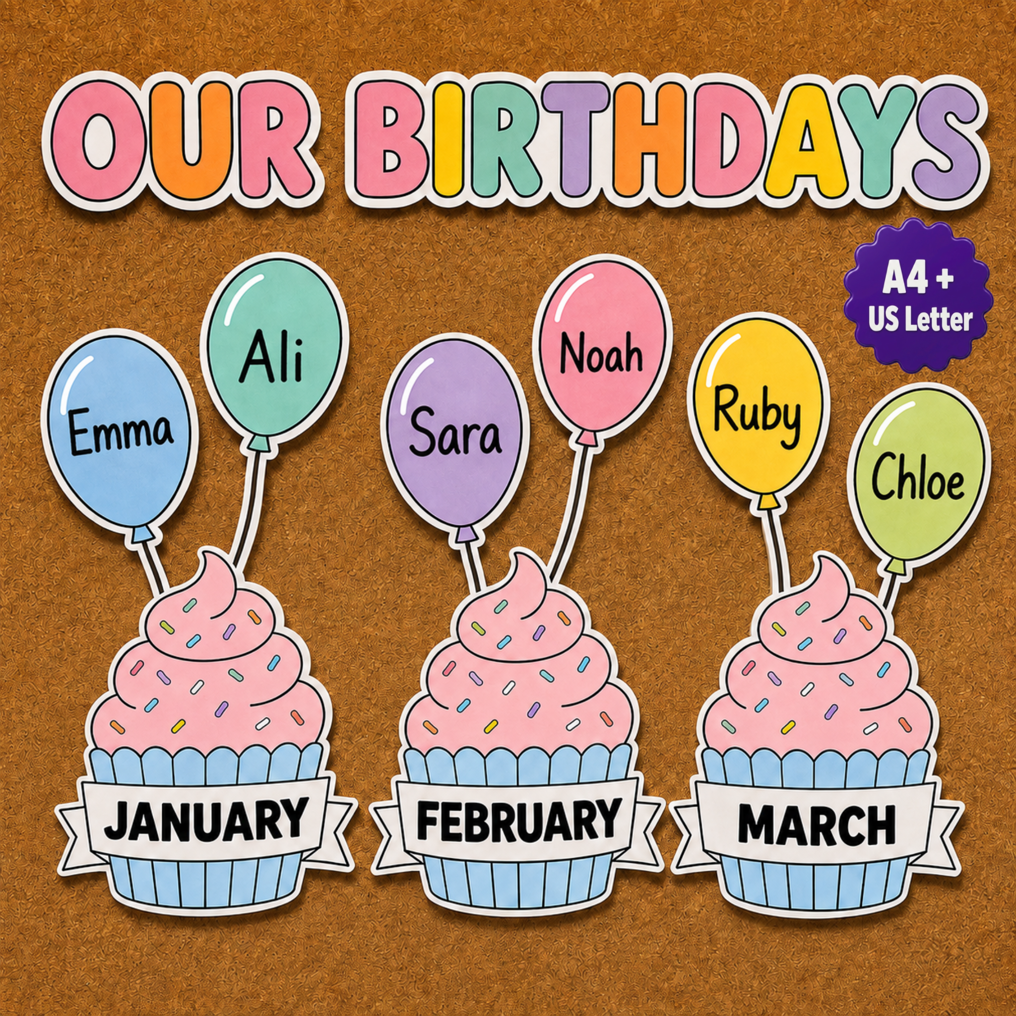 Birthday Bulletin Board Printable, Our Birthdays Classroom Display, Cupcake Birthday Board, Birthday Balloons, Classroom Decor